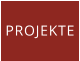 PROJEKTE