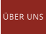 ÜBER UNS